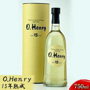 yӂ邳Ɣ[ŁzO.Henry@15Nn@750ml   Ē i ΐ쌧Y Mtg