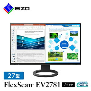 yӂ邳Ɣ[ŁzEIZO USB Type-C27^tj^[ FlexScan EV2781 ubN_ t j^[ p\R pcj^[ Q[~Oj^[ USB Type-C y1308107z