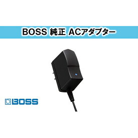 【ふるさと納税】【BOSS純正】ACアダプター【配送不可：離島】 雑貨 日用品