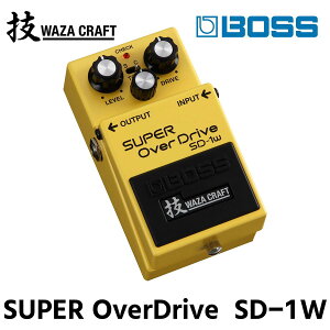 �y�ӂ邳�Ɣ[�Łz�yBOSS�zWAZA CRAFT/SD-1W/SUPER Over Drive�y�z���s�F�����z �G�� ���p�i �I�[�f�B�I�@��
