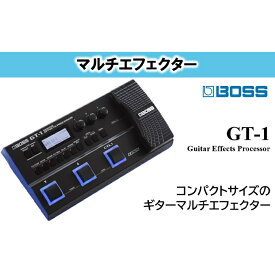 【ふるさと納税】【BOSS】GT-1/ギター・エフェクツ・プロセッサー【配送不可：離島】　【雑貨・日用品・オーディオ機器】