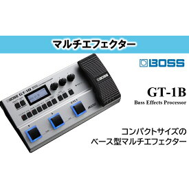 【ふるさと納税】【BOSS】GT-1B/ベース・エフェクト・プロセッサー【配送不可：離島】　【電化製品】