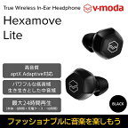 【V-MODA】完全ワイヤレスイヤホン Hexamove-Lite　BK【配送不可：離島】　【オーディオ・音響機器・携帯機器・携帯アクセサリー】
