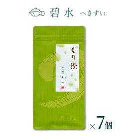 【ふるさと納税】ぐり茶 上級一番茶【碧水へきすい】100g茶葉 まとめ買い(7個入) #8057