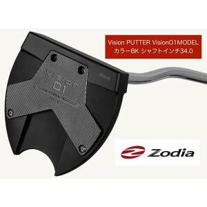 yӂ邳Ɣ[Łz]fBAiZodiaj p^[ Vision PUTTER Vision01MODEL J[BK VtgC`34.0