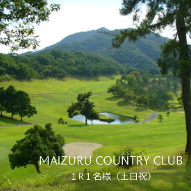 【ふるさと納税】 舞鶴カントリークラブ 1ラウンドプレー券 （土日祝） ゴルフ セルフプレー 関西 京都【ゴルフ場利用】