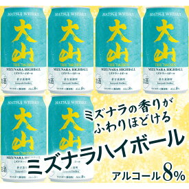 【ふるさと納税】マツイウイスキー 鳥取・大山ミズナラハイボール350ml ×6本セット | お酒 さけ