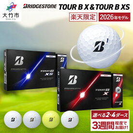 【ふるさと納税】★楽天限定★2026年モデル TOUR B X・XS 打ち比べセット ゴルフボール ブリヂストン｜BRIDGESTONE ブリジストン ツアーB スピン系 ディープ感 ソフトフィール 打感 乗り感 風に強い 強弾道 高耐久性 ふるさと プレゼント 贈り物 golf [2385-2417]