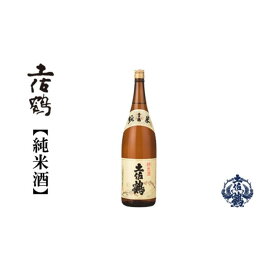 【ふるさと納税】土佐鶴・純米酒　1800mL　1本