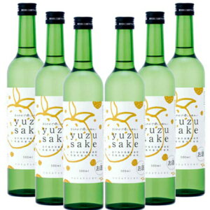 yӂ邳Ɣ[Łz yuzu sake 䂸 500ml×6{ Ē L[  Mq Y ʎ m ˎs  ok005