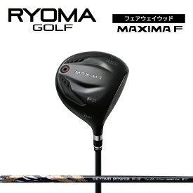 【ふるさと納税】リョーマFW 「MAXIMA F」 適合モデル BEYOND POWERシャフト RYOMA GOLF ゴルフクラブ