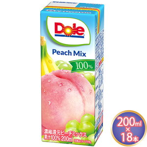 yӂ邳Ɣ[ŁzW[X s[` ~bNX Dole 100 200ml×18{  ʏ` t[cW[X ݕ ʕ t[c pbNW[X ^ ~bNXW[X