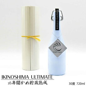 【ふるさと納税】麦焼酎 お酒 IKINOSHIMA ULTIMATE 30度 720ml 16年古酒 かめ貯蔵熟成 《壱岐市》【 天下御免 】[JDB085] 17000 17000円 のし プレゼント ギフト