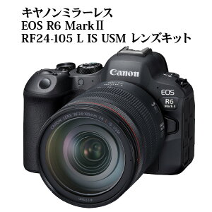 yӂ邳Ɣ[ŁzLm ~[XJ EOS R6 Mark IIERF24-105 L IS USM YLbg Ɠd ʐ^  Ki gbLO ~[X Canon Lm J ~[X Be 2420f 