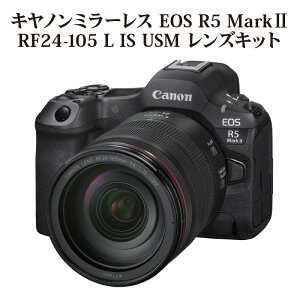 yӂ邳Ɣ[Łz~[XJ EOS R5 Mark2ERF24-105 L IS USM YLbg Y ʐ^  ~[X Canon Lm J Be 4500f LOBe s AEghA ^  
