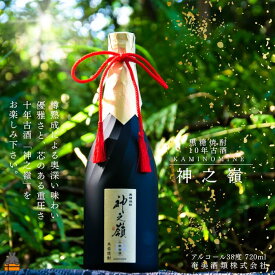 【ふるさと納税】《蔵元直送便》限定 10年樽熟成古酒 黒糖焼酎 神之嶺 アルコール38度　720ml ( 焼酎 酒 お湯割り 水割り 炭酸割り 徳之島 奄美 鹿児島 糖質ゼロ プリン体ゼロ 限定 奄美酒類 本場で飲まれる黒糖焼酎 世界自然遺産 )