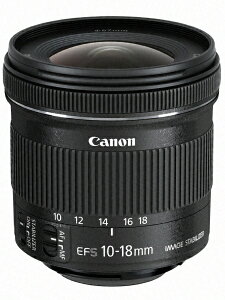 �L���m�� EF-S10-18mm F4.5-5.6 IS STM