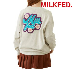�~���N�t�F�h MILKFED. FLOWER LOGO CHENILLE EMBROIDERY SWEAT TOP �t�����[ �X�E�F�b�g �g���[�i�[ �I�X�X�� �r�b�N�V���G�b�g ���f�B�[�X �u�����h ���K