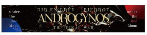 DIR EN GREYifBAOCjPIERROTisGjANDROGYNOS THE FINAL WAR ObY }t[^I