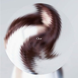 Clear(初回限定盤)