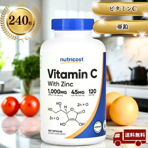 Nutricost r^~C 1000mg +  45mg Non-GMO Oet[ ZINC j[gRXg 240
