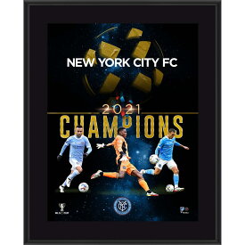 【公式グッズ】MLS ニューヨーク・シティFC コレクタブルフォト Fanatics（ファナティクス） (UNS 21 MLS CUP CHAMPS 10x13 PLAQUE 1272021)