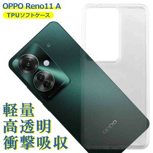 OPPO Reno11 A �Ή� �P�[�X �N���A TPU �X�}�z �J�o�[ ���� �Ռ��z�� �ϏՌ� �ی� �y�� �V���v�� ��������