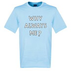 RE-TAKE(リテイク) バロテッリ マンチェスターシティ Why Always Me？ Tシャツ(スカイ)【サッカー サポーター グッズ Tシャツ】【店頭受取対応商品】