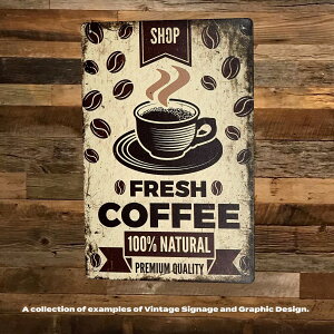 アンティーク風メタルサインボード FRESH COFFEE【コーヒー 看板 アメリカン雑貨 ガレージ 店舗】