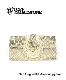 トフ&ロードストン TOFF&LOADSTONE ダイヤモンドパイソン ヘビ革 長財布 フラップロングウォレット Flap long wallet diamond python・R97-01200-1472301(レディース)(クーポン対象外)