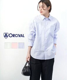 【20%OFF】オーチバル・オーシバル ORCIVAL シャツ トップス レギュラーカラーシャツ ブラウス 長袖 オーバーサイズ ラウンドヘム 大人 カジュアル コットン・OR-B0272TYG-0322401(レディース)(JP)