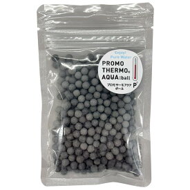 PROMO THERMO AQUA : ball プロモサーモアクア ボール ブラックシリカ セラミック 日本製