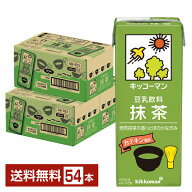 キッコーマン 豆乳飲料 抹茶 200ml 紙パック 18本×3ケース（54本）【送料無料（一部地域除く）】