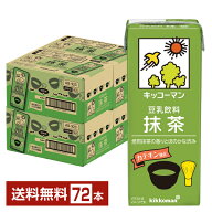 キッコーマン 豆乳飲料 抹茶 200ml 紙パック 18本×4ケース（72本）【送料無料（一部地域除く）】