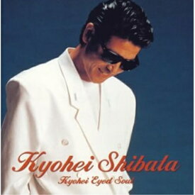 CD / 柴田恭兵 / GOLDEN☆BEST 柴田恭兵 ～KYOUHEI EYED SOUL～ / FLCF-4025