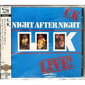 CD / U.K. / ナイト・アフター・ナイト(ライヴ・イン・ジャパン) +1 (SHM-CD) (解説歌詞対訳付) / UICY-25548