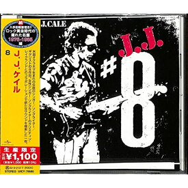 CD / J.J.ケイル / 8 (解説歌詞対訳付) (生産限定盤) / UICY-79680