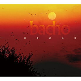 CD / bacho / 最高新記憶
