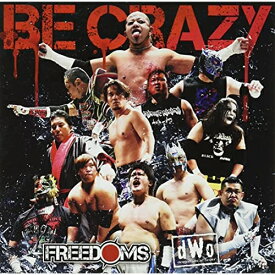 【取寄商品】 CD / プロレスリングFREEDOMS / Be Crazy