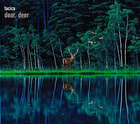 CD / tacica / BEST ALBUM dear, deer (CD+Blu-ray) (初回生産限定盤A) / SECL-2733