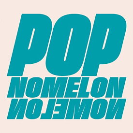 【取寄商品】CD / NOMELON NOLEMON / POP / UXCL-263