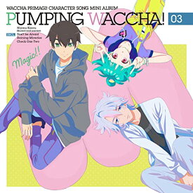 CD / オムニバス / TVアニメ『ワッチャプリマジ!』キャラクターソングミニアルバム PUMPING WACCHA! 03 / EYCA-13648