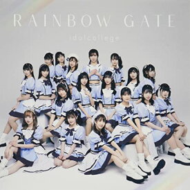 CD / アイドルカレッジ / RAINBOW GATE / TRRCD-11