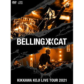 【新古品（未開封）】【DVD】吉川晃司KIKKAWA KOJI LIVE TOUR 2021 BELLING CAT(完全生産限定盤) [WPZL-90248]