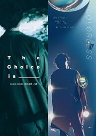 DVD / 三浦大知 / DAICHI MIURA LIVE COLORLESS / The Choice is _____ (2DVD+4CD(スマプラ対応)) / AVBD-98041