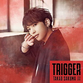 【取寄商品】CD / 佐久間貴生 / Trigger (アーティスト盤) / LACM-24148