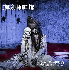 【取寄商品】CD / THE SOUND BEE HD / DEAD MEMORIES-THE SOUND BEE HD 20th anniversary- / SWSB-17