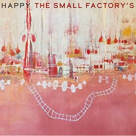 【取寄商品】CD / The SMALL FACTORY'S / HAPPY / BBR-15