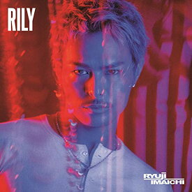 CD / RYUJI IMAICHI / RILY (CD(スマプラ対応)) / RZCD-86960