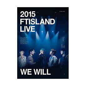 DVD / FTISLAND / 2015 FTISLAND LIVE(We Will) TOUR DVD (完全初回生産限定版/輸入盤国内仕様) / WPBL-90367